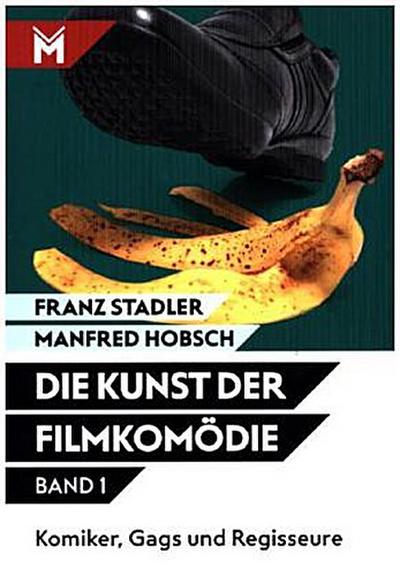 Die Kunst der Filmkomödie - Band 1