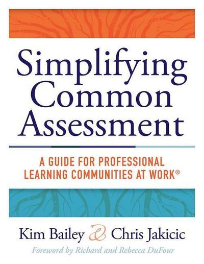 Simplifying Common Assessment
