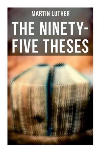 The Ninety-Five Theses