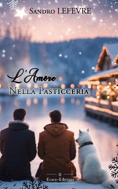 Lefevre, S: L’Amore nella Pasticceria