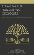 An Arena for Educational Ideologies