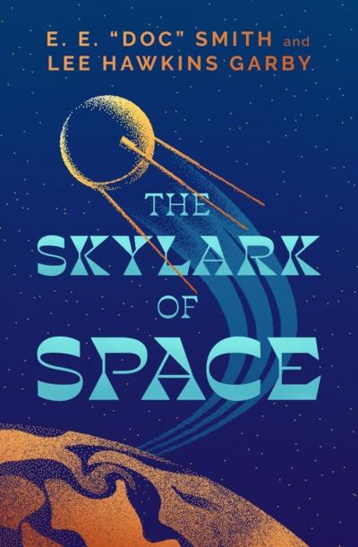 Skylark of Space