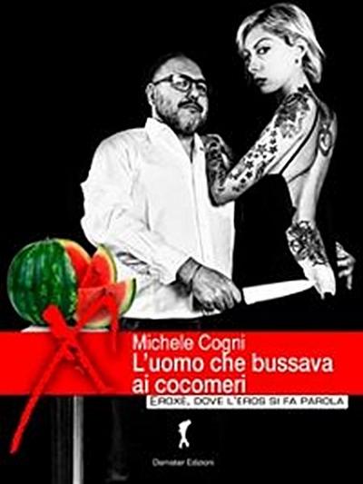 L’uomo che bussava ai cocomeri