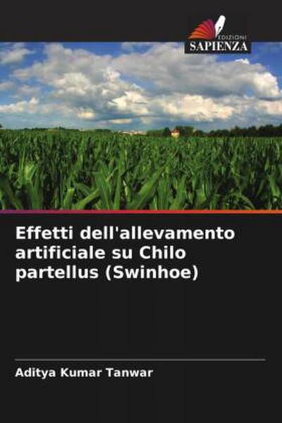 Effetti dell’allevamento artificiale su Chilo partellus (Swinhoe)