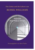 Das Leben und die Lehren von Russel Williams