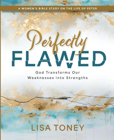 Perfectly Flawed Women’s Bible Study Participant Workbook