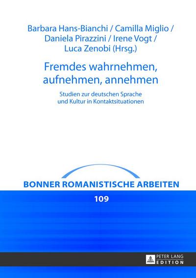 Fremdes wahrnehmen, aufnehmen, annehmen