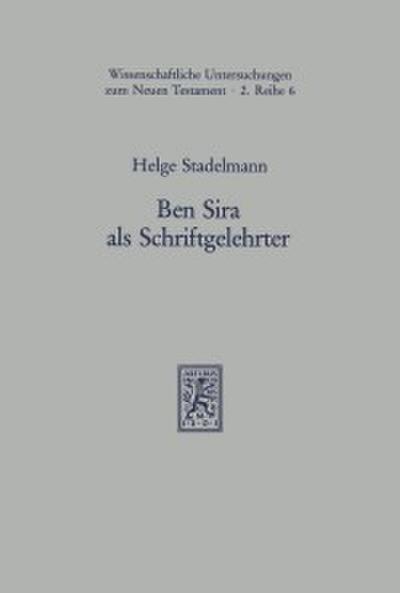 Ben Sira als Schriftgelehrter