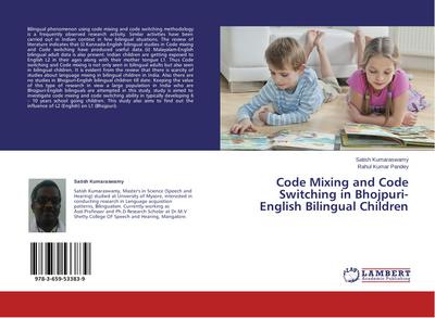 Code Mixing and Code Switching in Bhojpuri- English Bilingual Children