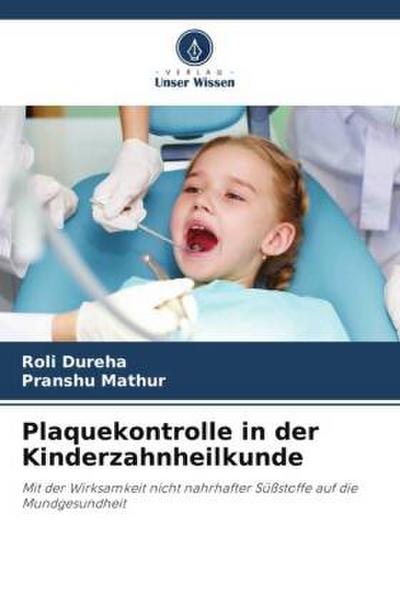 Plaquekontrolle in der Kinderzahnheilkunde