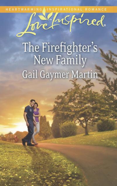 The Firefighter’s New Family (Mills & Boon Love Inspired)