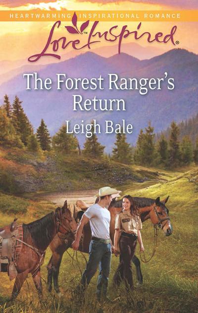 The Forest Ranger’s Return (Mills & Boon Love Inspired)