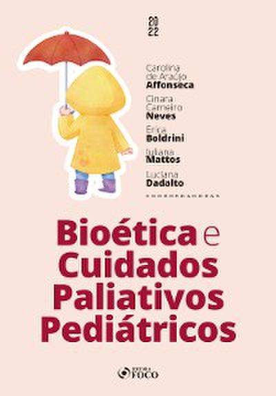 Bioética e Cuidados Paliativos Pediátricos