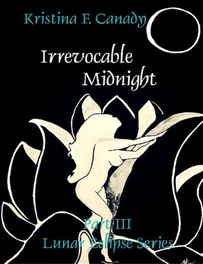 Irrevocable Midnight (Lunar Eclipse Series, #3)