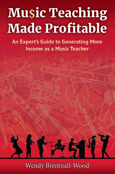 Music Teaching Made Profitable