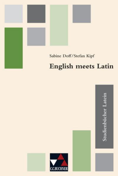 Studienbücher Latein 02. English meets Latin
