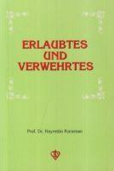 Erlaubtes und Verwehrtes