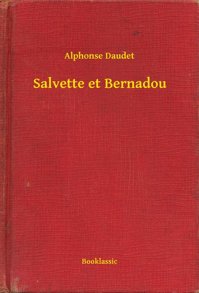 Salvette et Bernadou