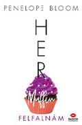 Her Muffin - Felfalnám