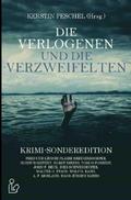 DIE VERLOGENEN UND DIE VERZWEIFELTEN
