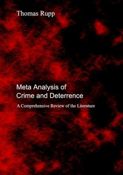 Meta Analysis of Crime and Deterrence
