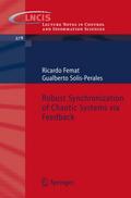 Robust Synchronization of Chaotic Systems via Feedback