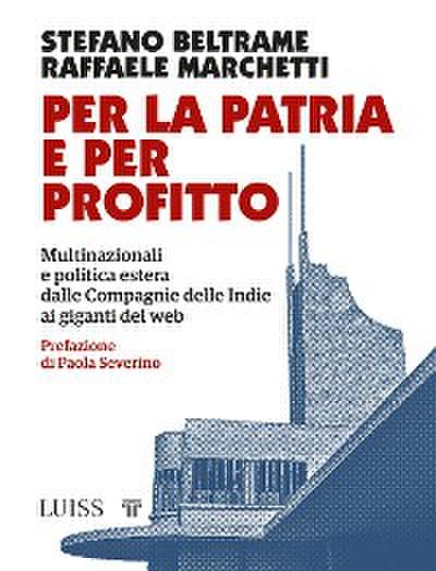 Per la patria e per profitto