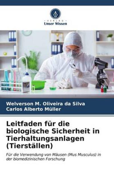 Leitfaden für die biologische Sicherheit in Tierhaltungsanlagen (Tierställen)