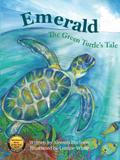 Emerald The Green Turtle’s Tale
