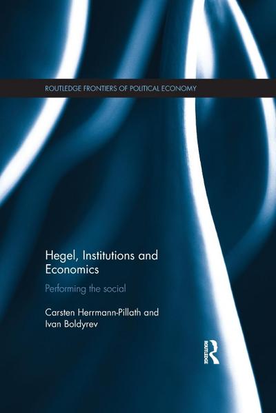 Hegel, Institutions and Economics