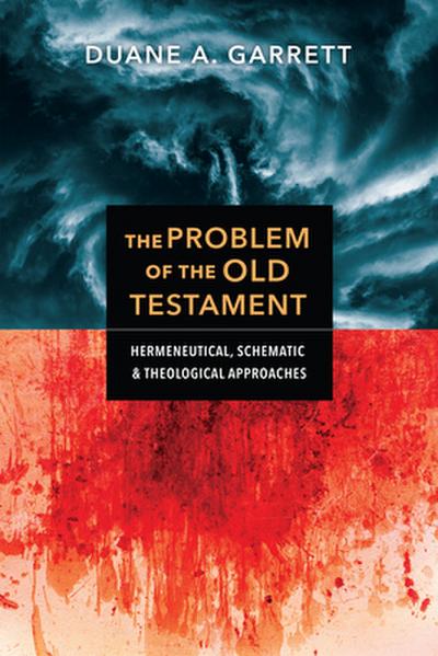 The Problem of the Old Testament