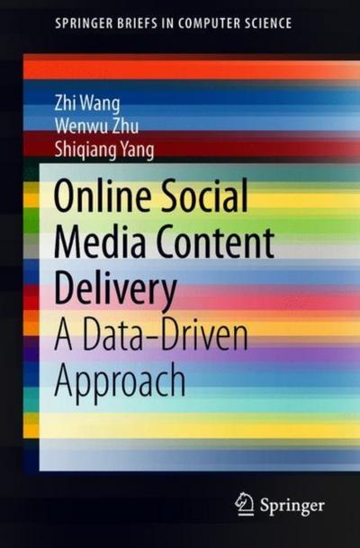 Online Social Media Content Delivery