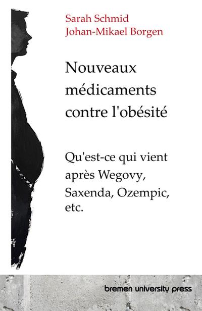 Nouveaux médicaments contre l’obésité