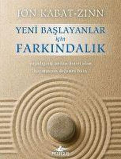 Yeni Baslayanlar Icin Farkindalik