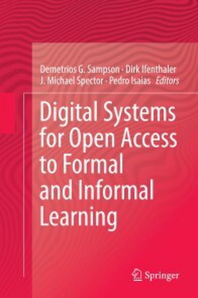 Digital Systems for Open Access to Formal and Informal Learning