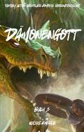 Dämonengott:Fantasy Action Abenteuer Komödie Übernatürliches(Buch 3)