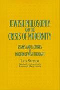 Jewish Philosophy and the Crisis of Modernity