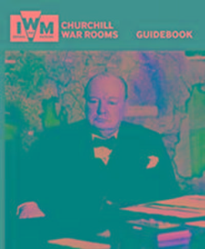 Asbury, J: Churchill War Rooms Guidebook