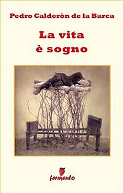 La vita è sogno