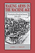 Making Arms in the Machine Age