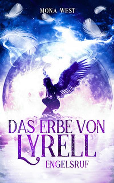 Das Erbe von Lyrell 1 - Engelsruf