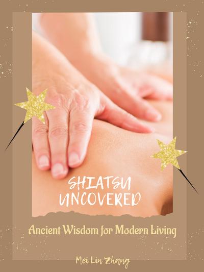 Shiatsu Uncovered