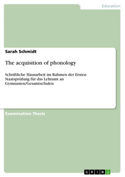The acquisition of phonology