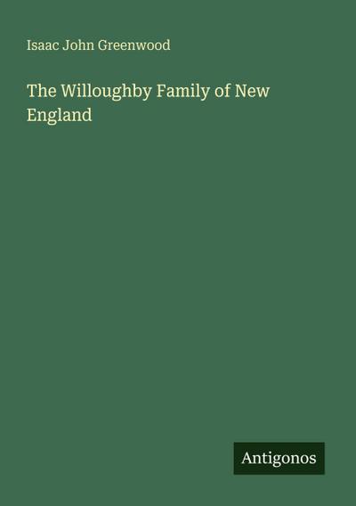 The Willoughby Family of New England