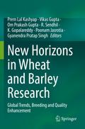 New Horizons in Wheat and Barley Research