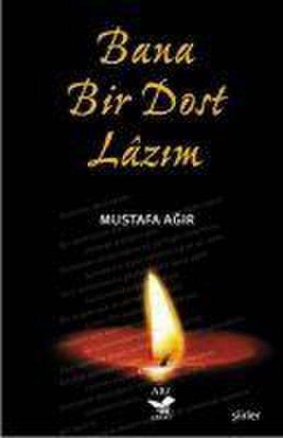 Bana Bir Dost Lazim