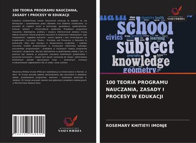 100 TEORIA PROGRAMU NAUCZANIA, ZASADY I PROCESY W EDUKACJI