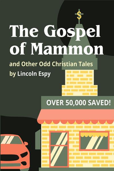 The Gospel of Mammon
