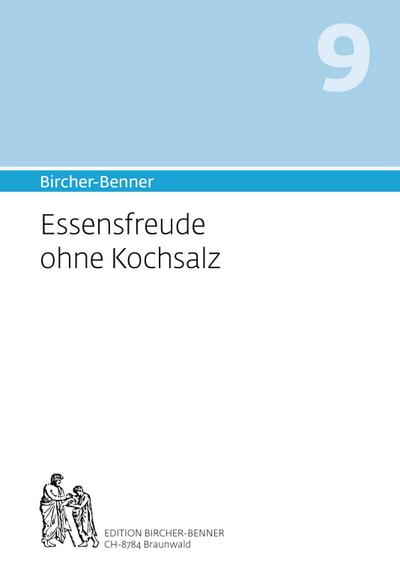 Bircher-Benner-Handbuch Essensfreude ohne Kochsalz
