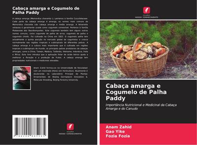 Cabaça amarga e Cogumelo de Palha Paddy - Anam Zahid